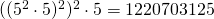 ((5^2 \cdot 5)^2)^2 \cdot 5 = 1220703125